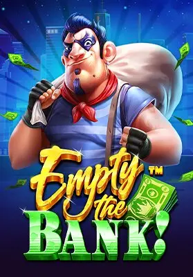 Empty The Bank